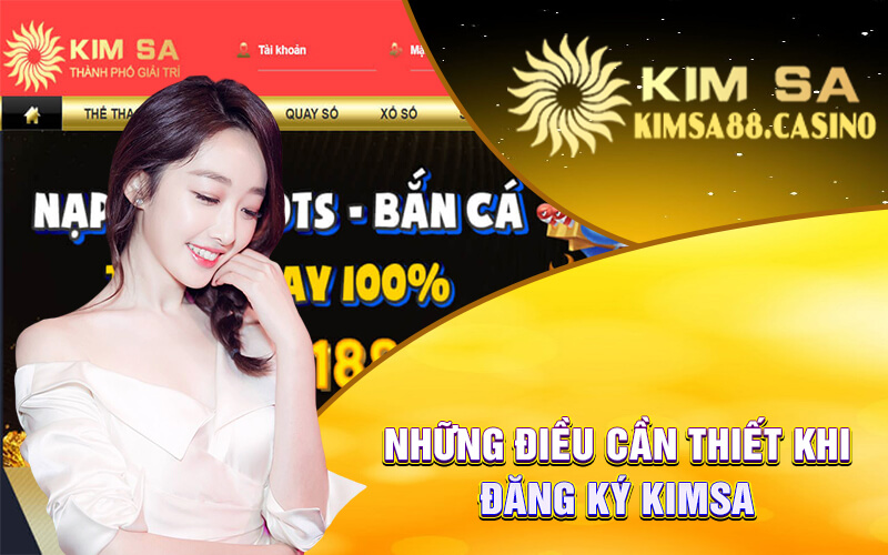 Những điều cần thiết khi đăng ký Kimsa