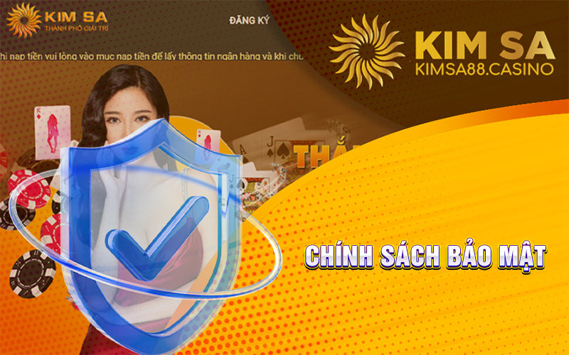 Giới Thiệu Về Kimsa Và Sự Cần Thiết Của Chính Sách Bảo Mật.