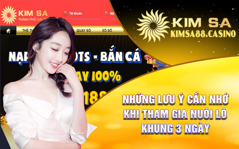 Những Lưu Ý Cần Nhớ Khi Tham Gia Nuôi Lô Khung 3 Ngày