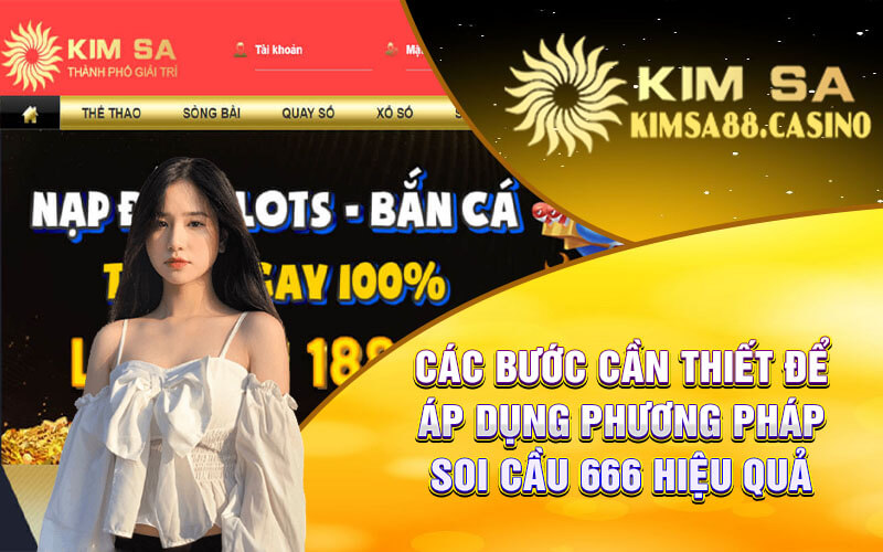 Các Bước Cần Thiết Để Áp Dụng Phương Pháp Soi Cầu 666 Hiệu Quả